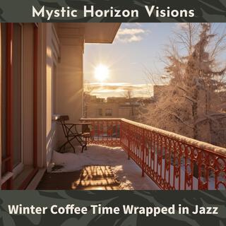 Winter Coffee Time Wrapped in Jazz