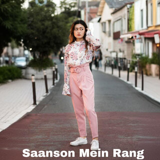 Saanson Mein Rang