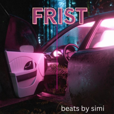 frist | Boomplay Music