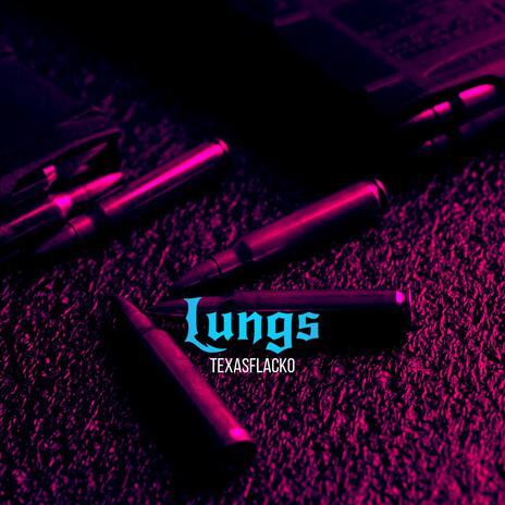 Lungs | Boomplay Music