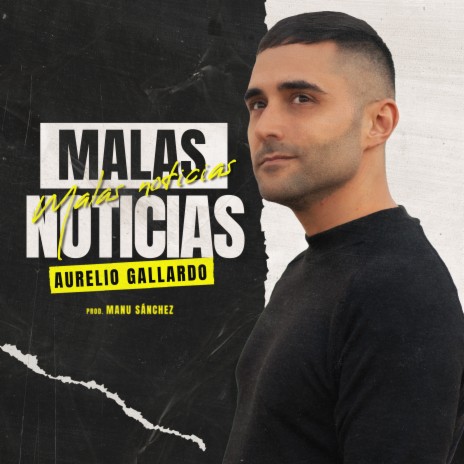 Malas noticias ft. Manu Sánchez | Boomplay Music