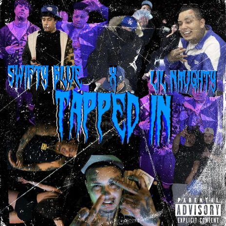 Tapped in ft. Swifty Blue | Boomplay Music