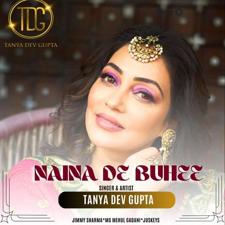 NAINA DE BUHEE | Boomplay Music