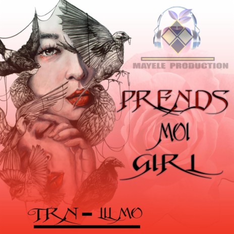 PRENDS MOI GIRL ft. Lil Mo | Boomplay Music