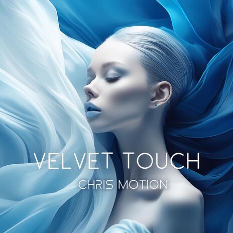 Velvet Touch | Boomplay Music