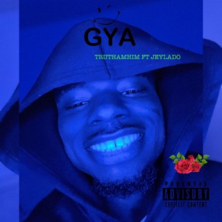 GYA (Get You Alone) ft. JEYLADO lyrics | Boomplay Music