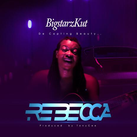 Rebecca | Boomplay Music