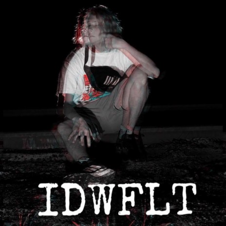 IDWFLT | Boomplay Music