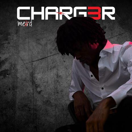 Charger | Boomplay Music