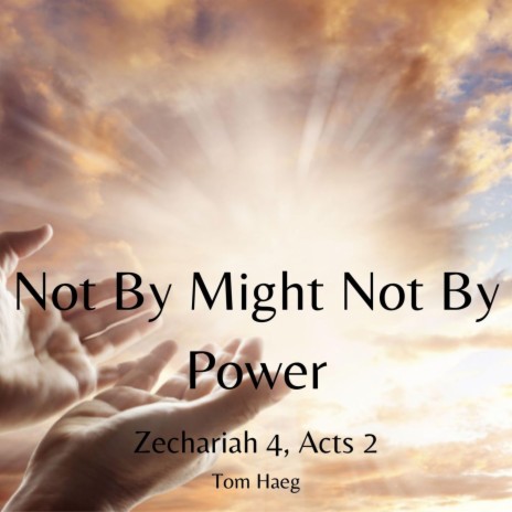 Not By Might Not By Power (Acoustic) | Boomplay Music