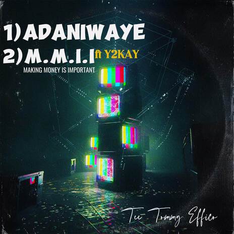 ADANIWAYE | Boomplay Music