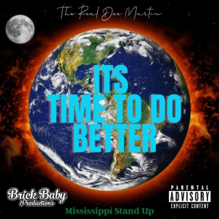 It's Time To Do Better (Mississippi Stand Up)