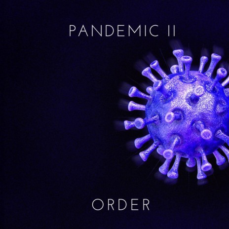 Pandemic II | Boomplay Music