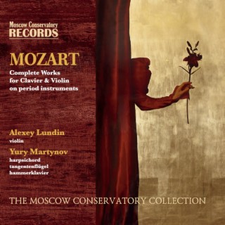 MOZART Complete Works for Clavier & Violin on Period Instruments