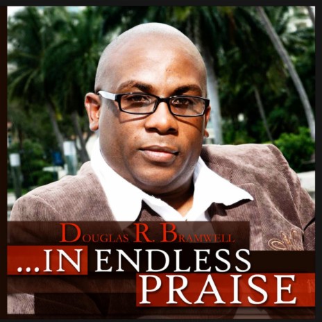 Endless Praise | Boomplay Music