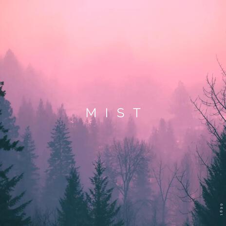 Mist | Boomplay Music