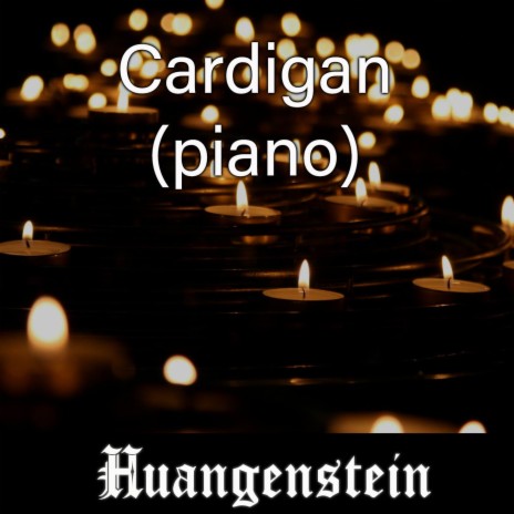 Cardigan (Piano) | Boomplay Music