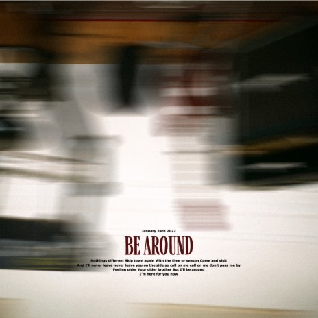 Be Around