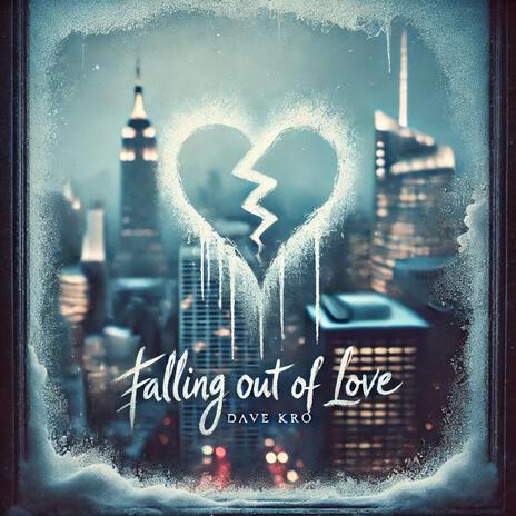 Falling Out of Love | Boomplay Music