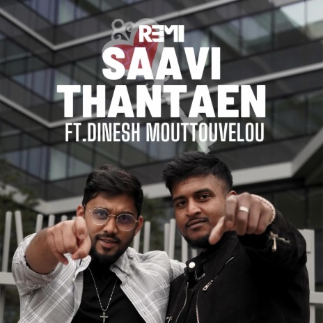 Saavi Thanthaen ft. Dinesh Mouttouvelou | Boomplay Music