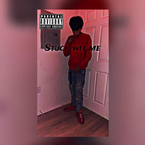 YoungChoppa (Stuck wit me) | Boomplay Music