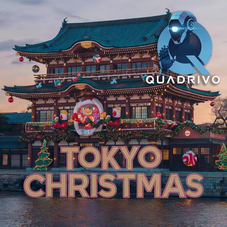 Tokyo Christmas | Boomplay Music