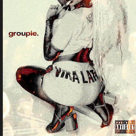 Groupie | Boomplay Music