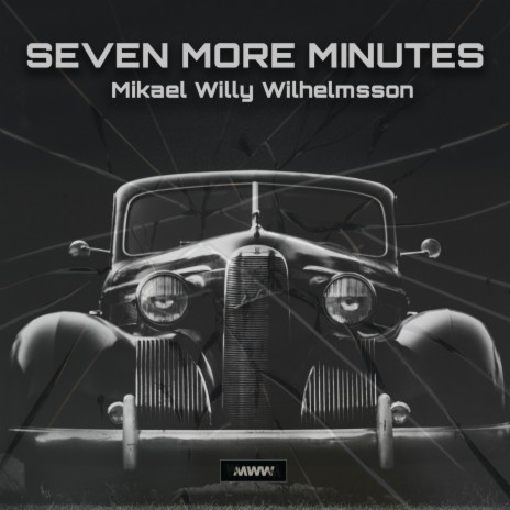 Seven More Minutes | Boomplay Music