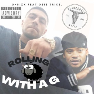 Rolling with a G (feat. Obie trice)