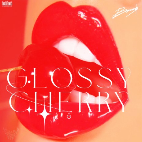 GLOSSY CHERRY | Boomplay Music