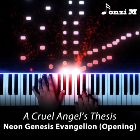 A Cruel Angel's Thesis (From Neon Genesis Evangelion) [Opening] | Boomplay Music