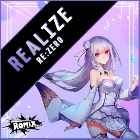 Realize RE:ZERO | Boomplay Music