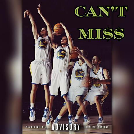 Can't Miss (Steph Curry) | Boomplay Music