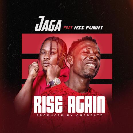 Rise Again ft. Nii Funny | Boomplay Music