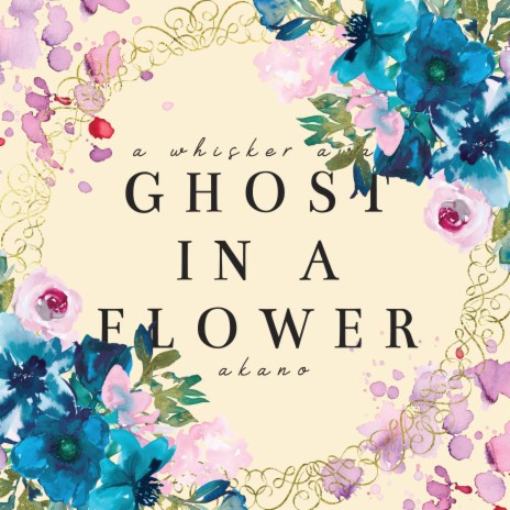 Ghost In A Flower (From A Whisker Away) | Boomplay Music