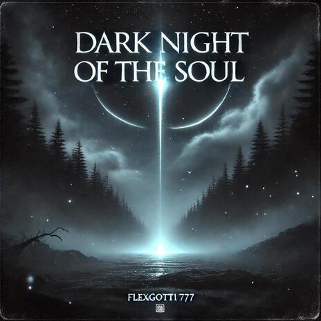 Dark Night of the Soul (Special Version) | Boomplay Music