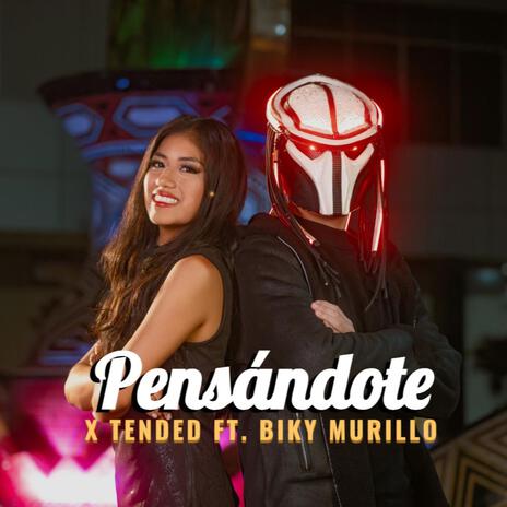 Pensándote ft. Biky Murillo | Boomplay Music