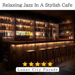 Relaxing Jazz in a Stylish Cafe