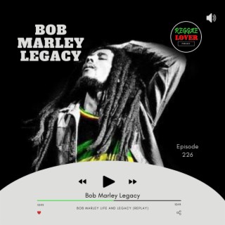 Bob Marley's Legacy (Revisited)