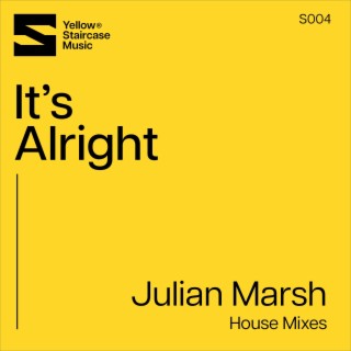 It's Alright (House Mixes)