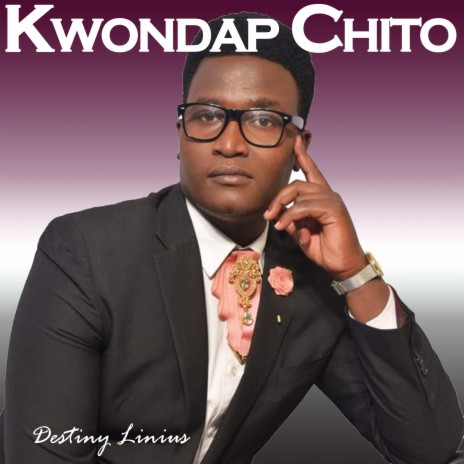 Kwondap Chito | Boomplay Music