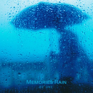 Memories Rain