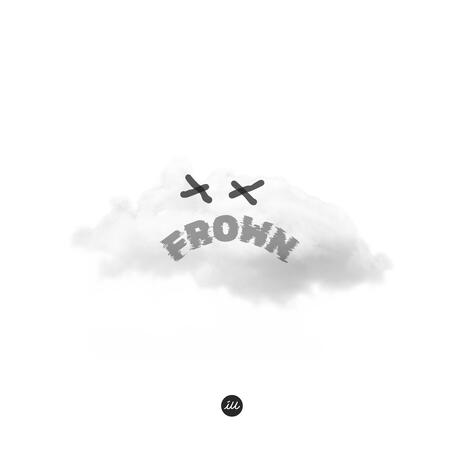 Frown | Boomplay Music