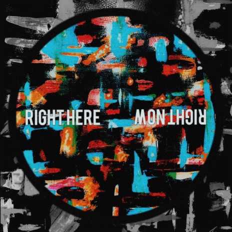 Right Here, Right Now | Boomplay Music