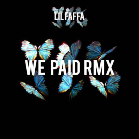 We Paid (Remix) ft. Purpo | Boomplay Music