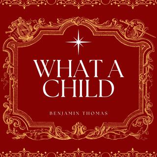 What a Child lyrics | Boomplay Music