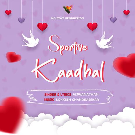 Sportive Kaadhal ft. Viswanathan | Boomplay Music