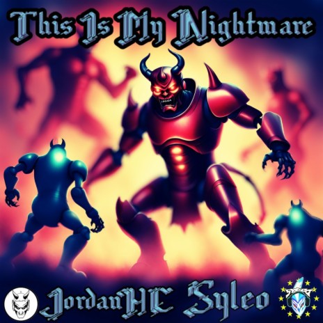 This Is My Nightmare ft. Syleo