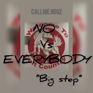 Big step (N.O vs everybody)