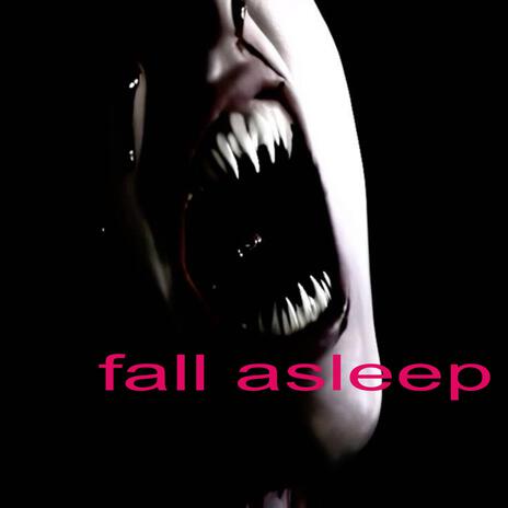 fall asleep | Boomplay Music